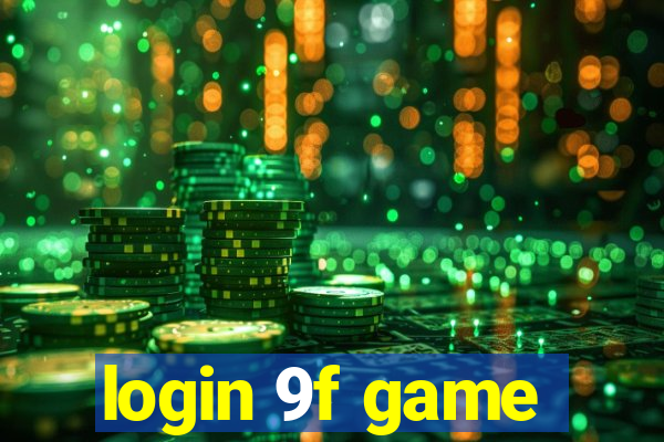 login 9f game